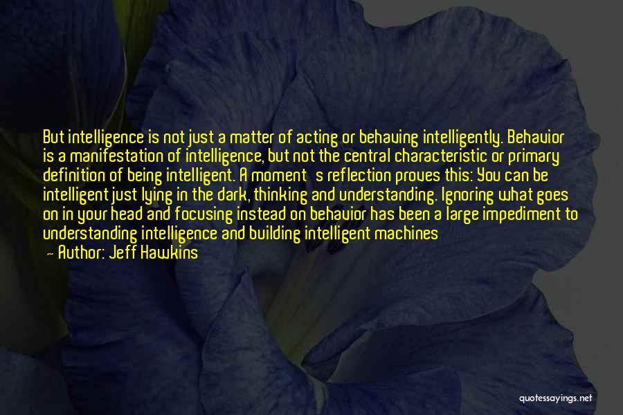 Focusing On Things That Matter Quotes By Jeff Hawkins