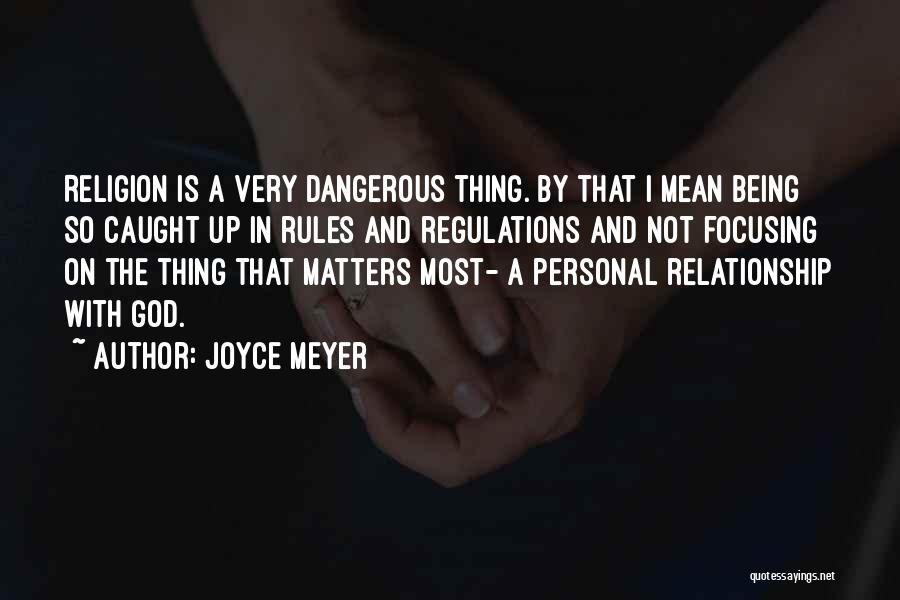 Focusing On Things That Matter Quotes By Joyce Meyer