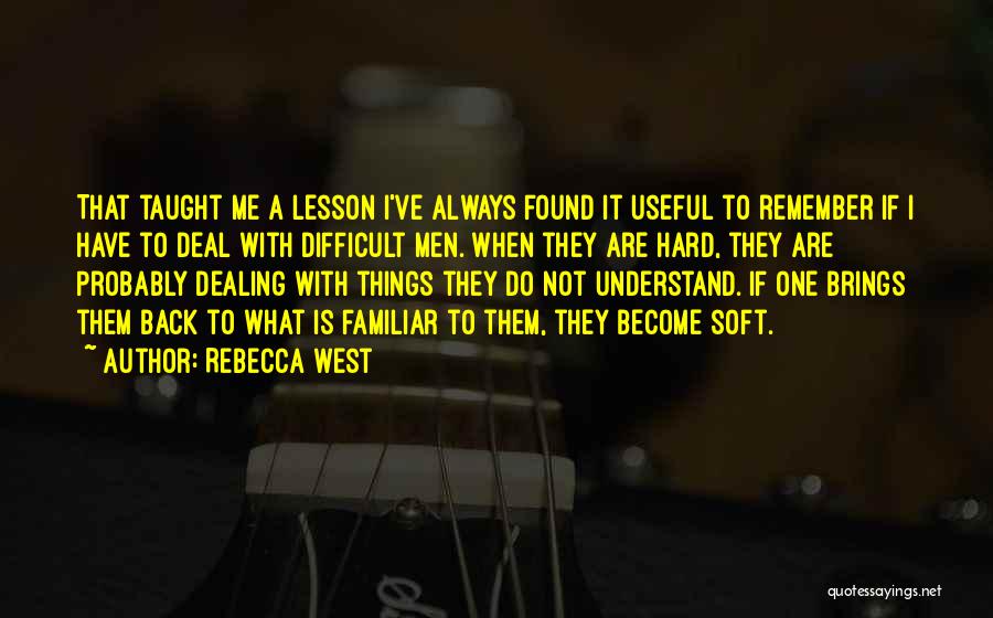 Focusing On Your Goals Quotes By Rebecca West