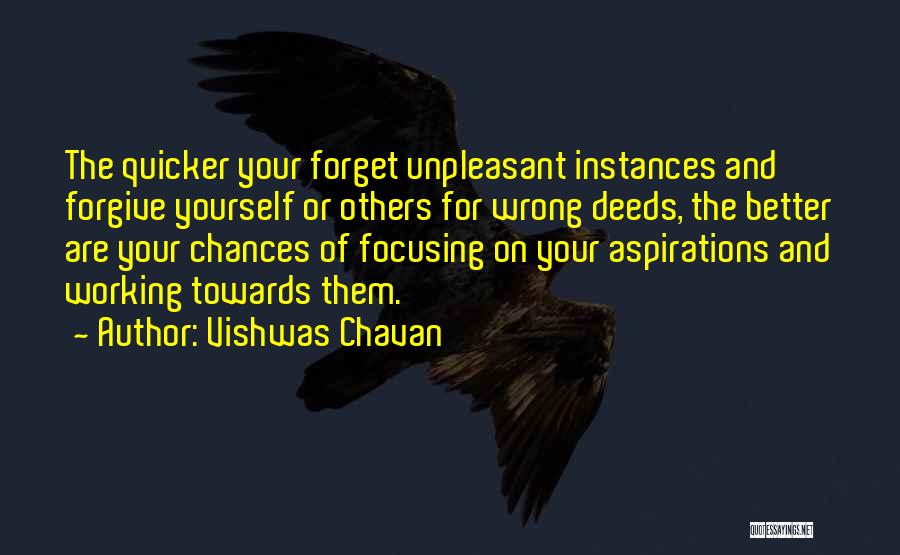 Focusing On Your Life Quotes By Vishwas Chavan