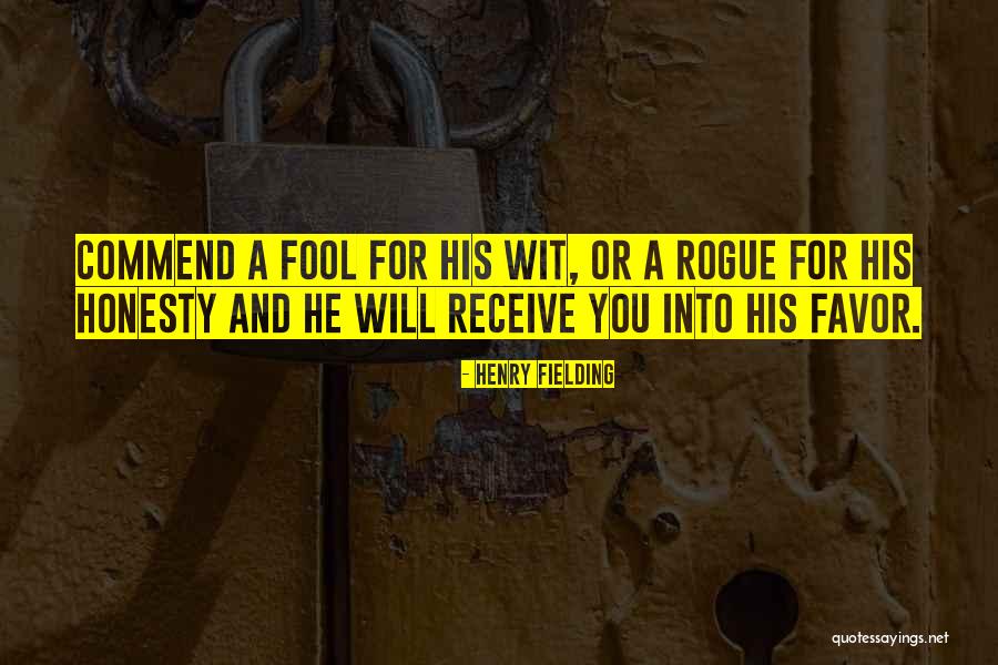 Focusing On Your Strengths Quotes By Henry Fielding