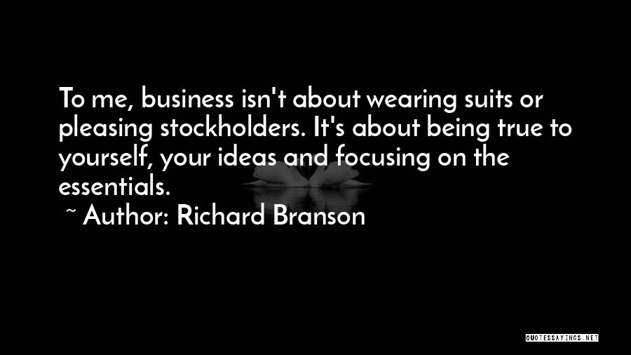 Focusing On Yourself Quotes By Richard Branson