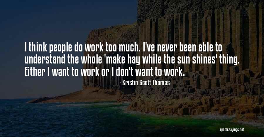 Fodorsport Quotes By Kristin Scott Thomas Fodorsport Quotes By Kristin Scott Thomas