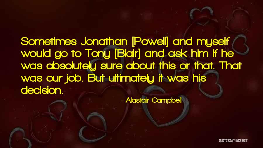 Foege Letter Quotes By Alastair Campbell Foege Letter Quotes By Alastair Campbell