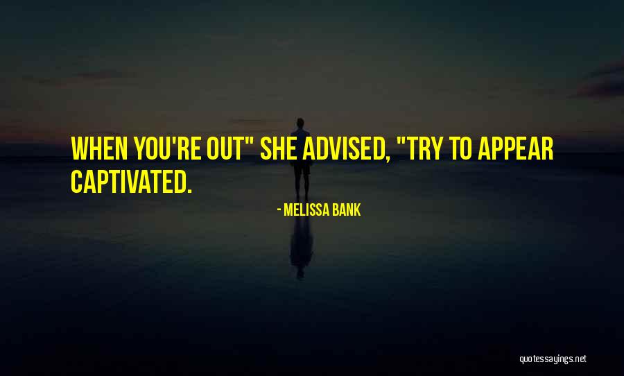 Foehringer Quotes By Melissa Bank Foehringer Quotes By Melissa Bank