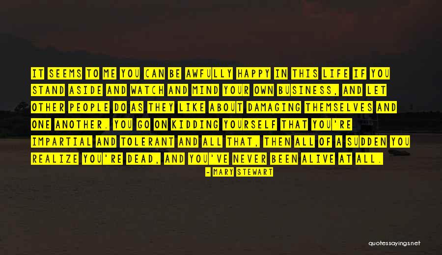Foekepot Quotes By Mary Stewart Foekepot Quotes By Mary Stewart