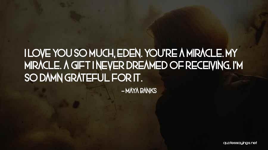 Foellinger Hall Quotes By Maya Banks Foellinger Hall Quotes By Maya Banks