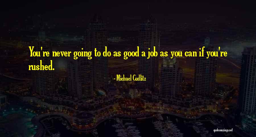 Foerster Feather Quotes By Michael Cudlitz Foerster Feather Quotes By Michael Cudlitz