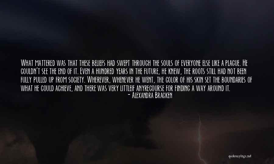 Foetal Ball Quotes By Alexandra Bracken Foetal Ball Quotes By Alexandra Bracken