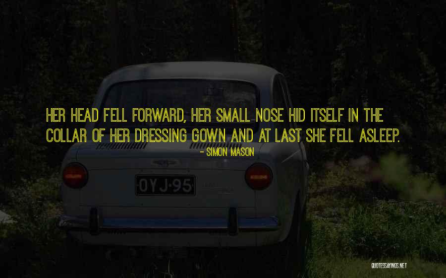 Foetal Ball Quotes By Simon Mason Foetal Ball Quotes By Simon Mason