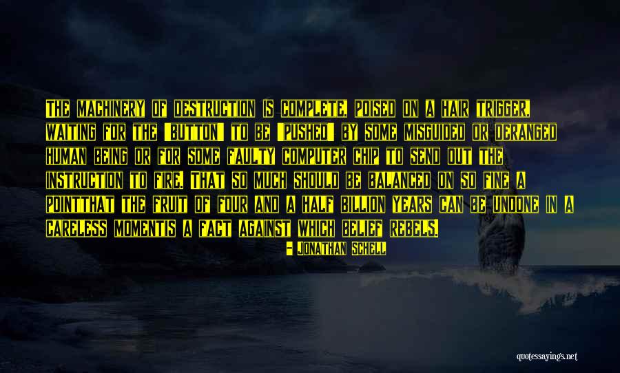 Foetid Bloat Quotes By Jonathan Schell Foetid Bloat Quotes By Jonathan Schell