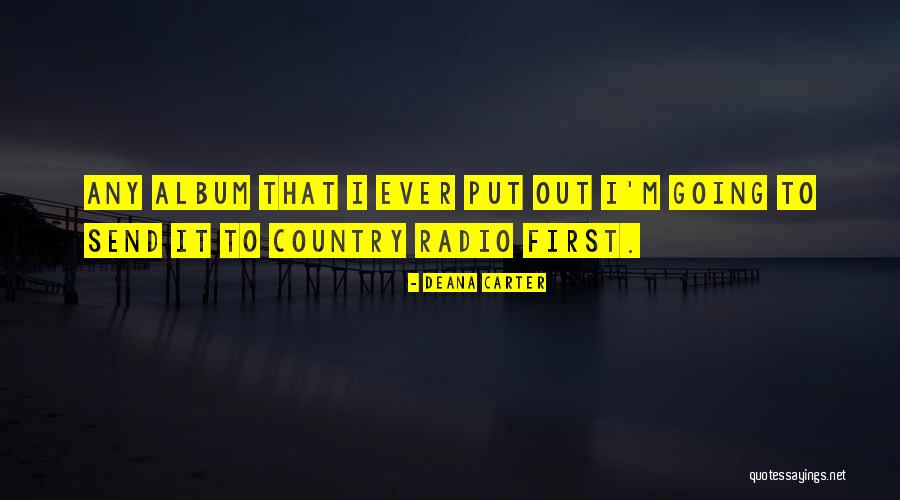 Foever Quotes By Deana Carter