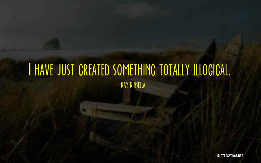 Foever Quotes By Ray Kinsella