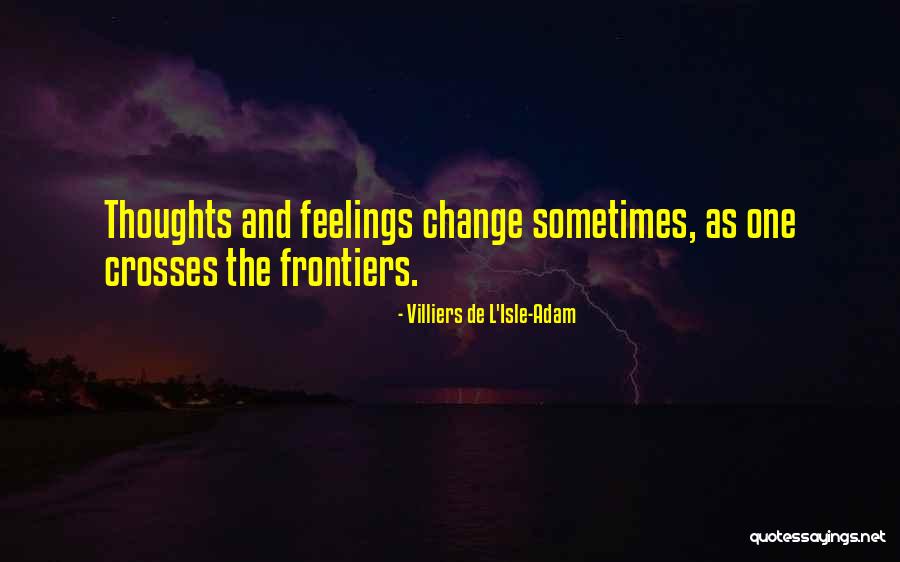 Fofao Quotes By Villiers De L'Isle-Adam Fofao Quotes By Villiers De L'Isle-Adam