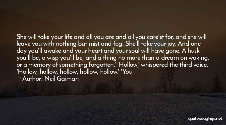 Fog And Mist Quotes By Neil Gaiman