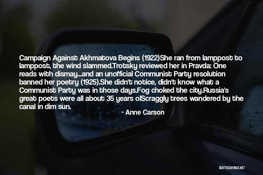Fog And Sun Quotes By Anne Carson Fog And Sun Quotes By Anne Carson