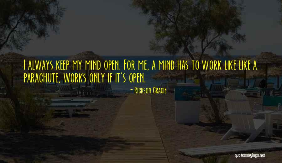 Fogareiro 1 Quotes By Rickson Gracie Fogareiro 1 Quotes By Rickson Gracie