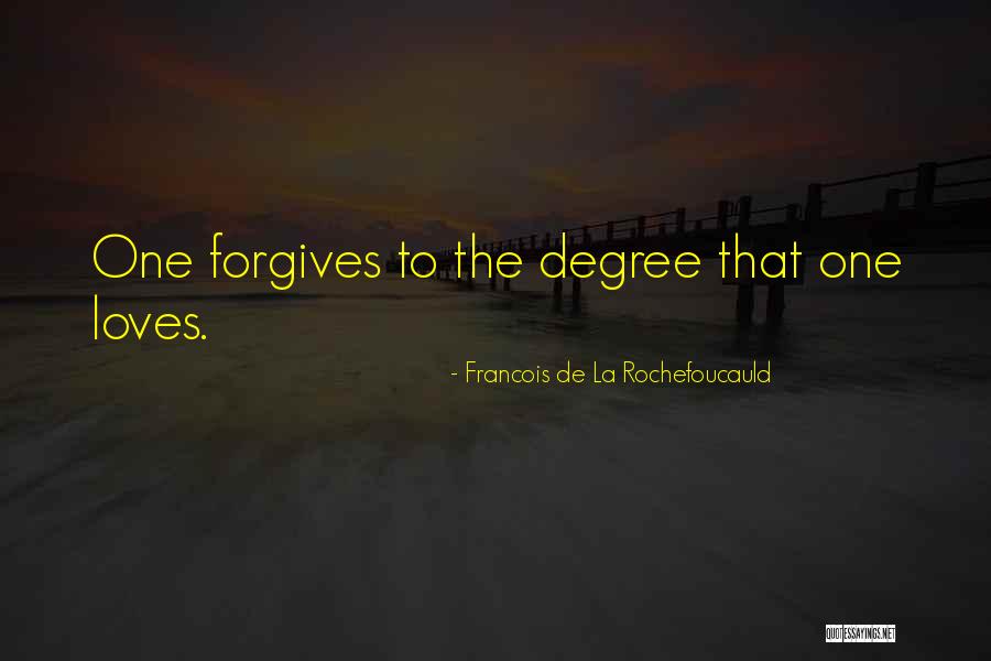 Fogatas Quotes By Francois De La Rochefoucauld