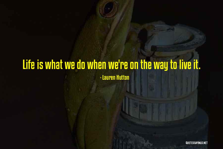Fogedge Quotes By Lauren Hutton Fogedge Quotes By Lauren Hutton