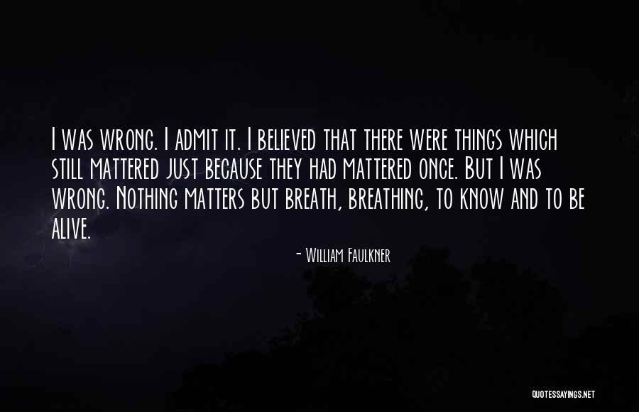 Fogelberg Longer Quotes By William Faulkner Fogelberg Longer Quotes By William Faulkner