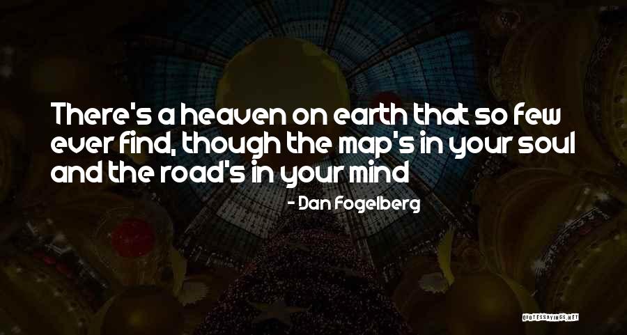 Fogelberg Quotes By Dan Fogelberg Fogelberg Quotes By Dan Fogelberg
