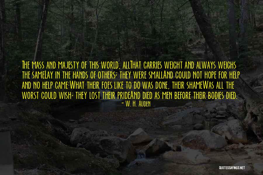 Fogelson Properties Quotes By W. H. Auden Fogelson Properties Quotes By W. H. Auden