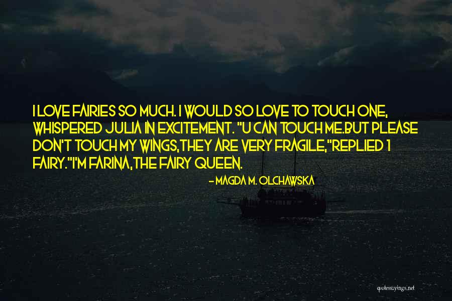 Fogerty Brothers Quotes By Magda M. Olchawska Fogerty Brothers Quotes By Magda M. Olchawska