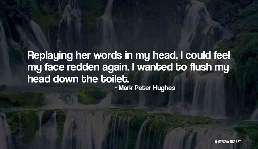 Foggiest State Quotes By Mark Peter Hughes Foggiest State Quotes By Mark Peter Hughes