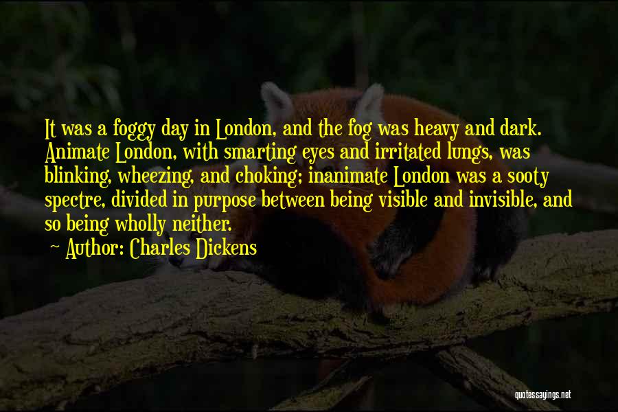 Foggy Day Quotes By Charles Dickens