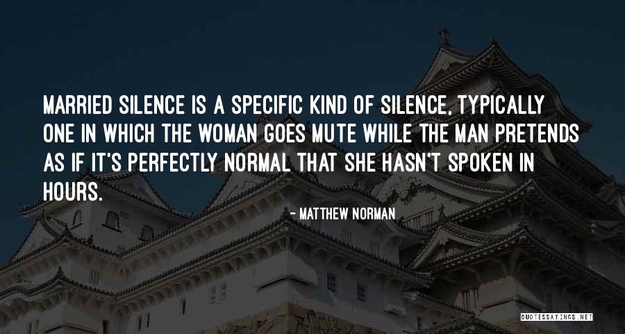 Foghorn Quotes By Matthew Norman Foghorn Quotes By Matthew Norman