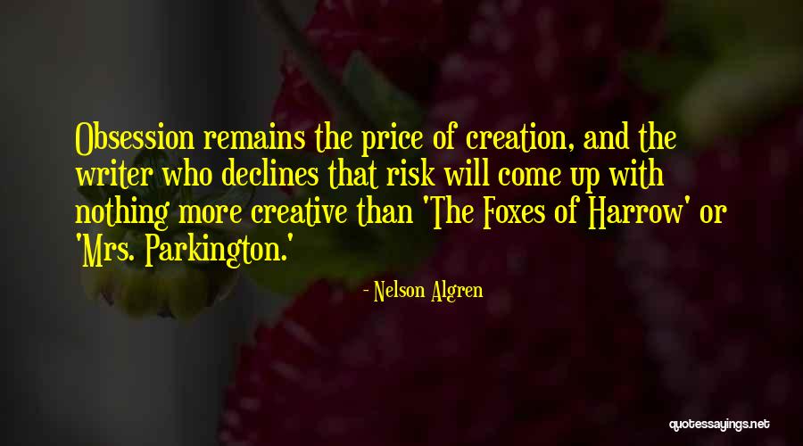 Foglarovi Quotes By Nelson Algren Foglarovi Quotes By Nelson Algren