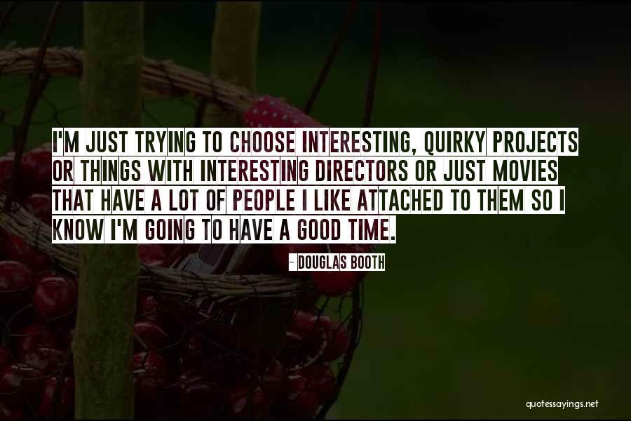 Fogless Mirror Quotes By Douglas Booth Fogless Mirror Quotes By Douglas Booth