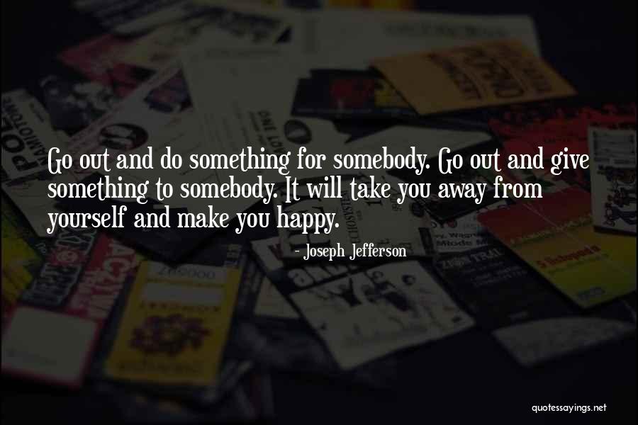 Fognatura Quotes By Joseph Jefferson Fognatura Quotes By Joseph Jefferson