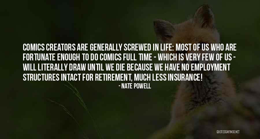 Fognatura Quotes By Nate Powell Fognatura Quotes By Nate Powell