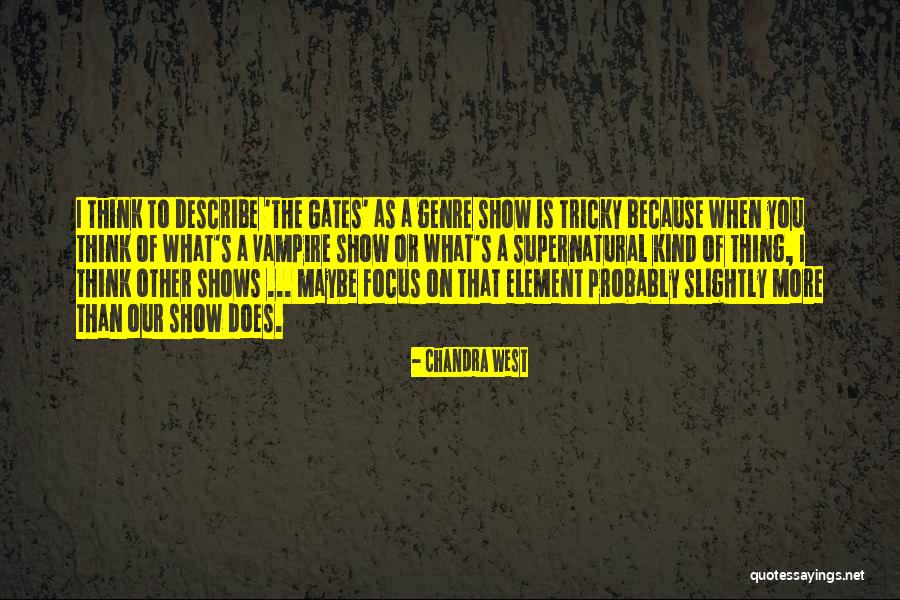 Fogomax Quotes By Chandra West Fogomax Quotes By Chandra West