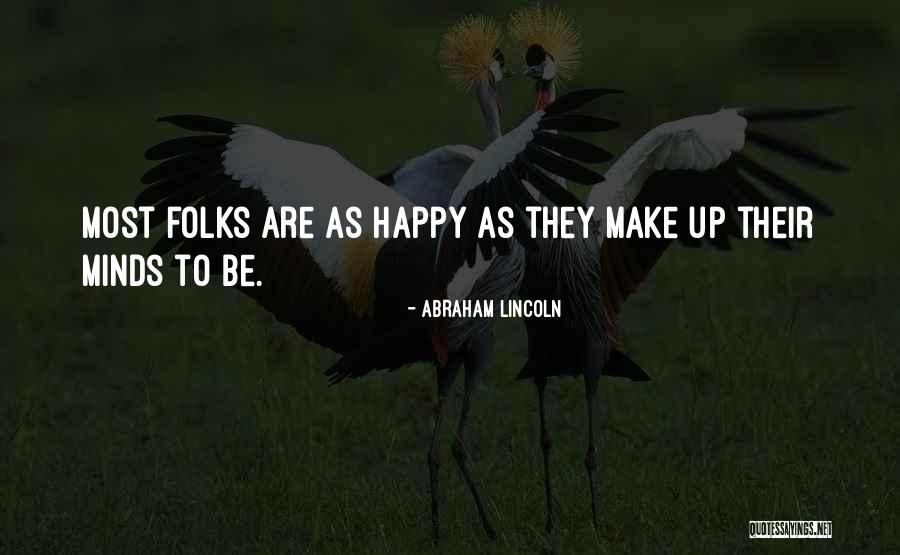 Fogwill And Jones Quotes By Abraham Lincoln Fogwill And Jones Quotes By Abraham Lincoln