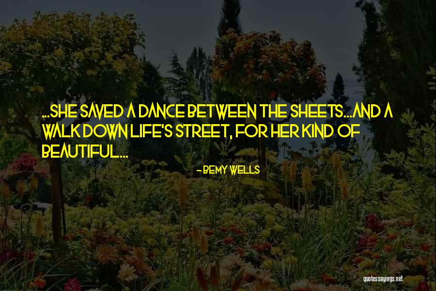 Fohl Road Quotes By Bemy Wells Fohl Road Quotes By Bemy Wells