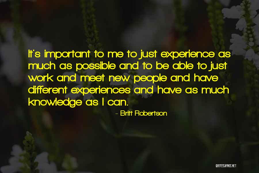 Foighrde Quotes By Britt Robertson Foighrde Quotes By Britt Robertson