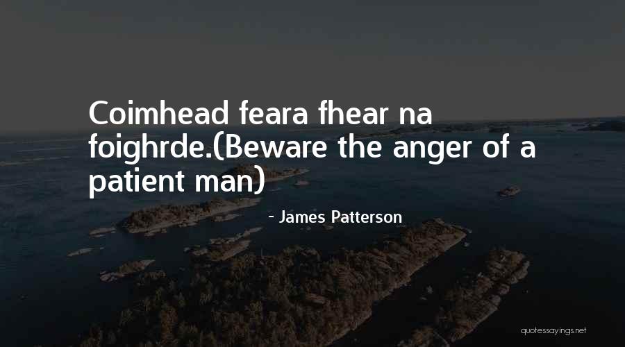 Foighrde Quotes By James Patterson Foighrde Quotes By James Patterson