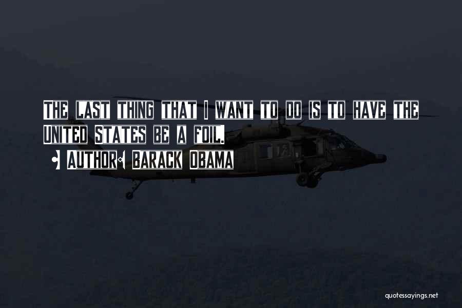Foil Quotes By Barack Obama