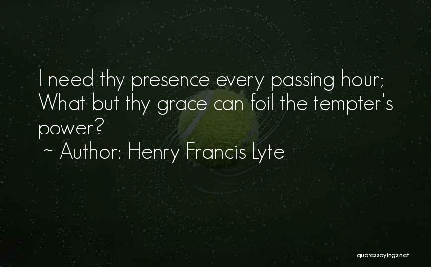 Foil Quotes By Henry Francis Lyte