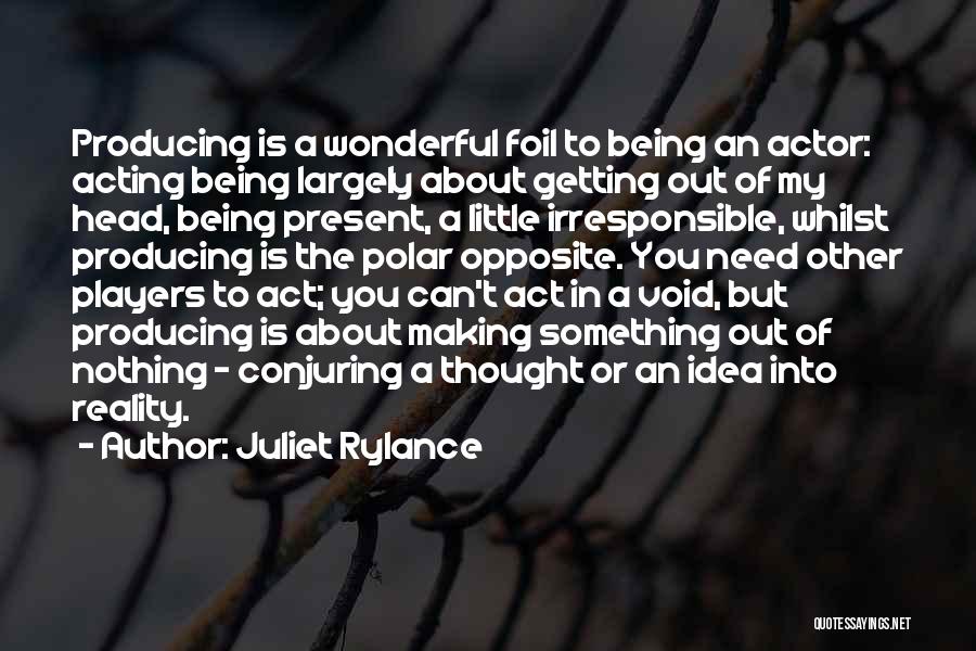 Foil Quotes By Juliet Rylance