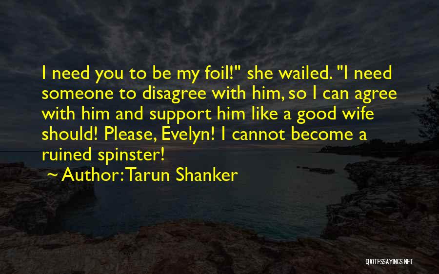 Foil Quotes By Tarun Shanker