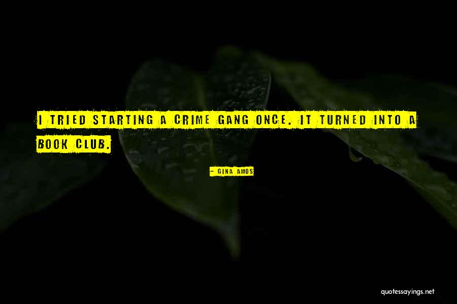 Foire Du Quotes By Gina Amos Foire Du Quotes By Gina Amos