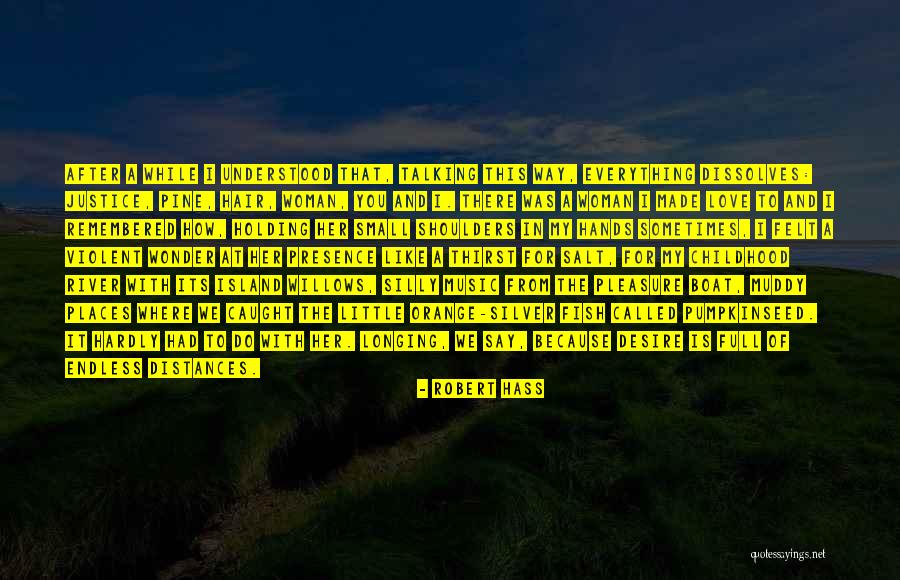 Foivos Isakoglou Quotes By Robert Hass Foivos Isakoglou Quotes By Robert Hass