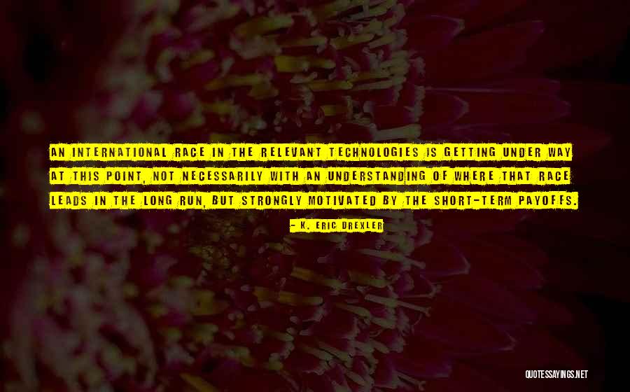 Fojtik Flatwoods Quotes By K. Eric Drexler Fojtik Flatwoods Quotes By K. Eric Drexler