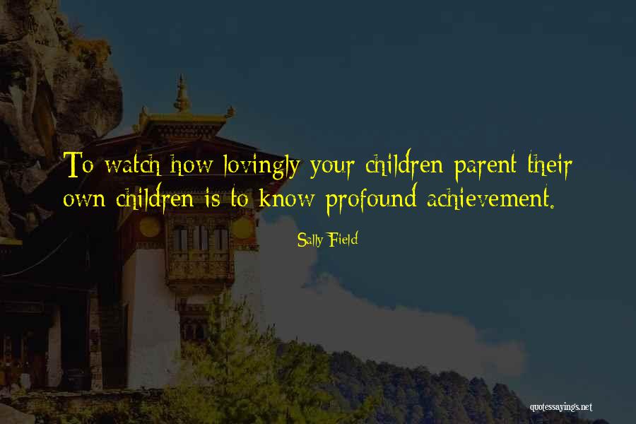 Fokas Evangelinos Quotes By Sally Field Fokas Evangelinos Quotes By Sally Field