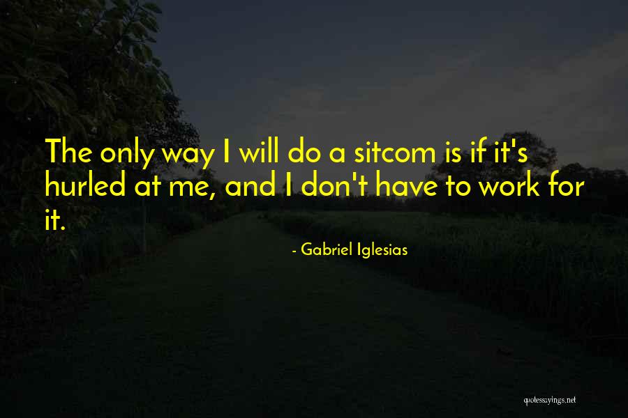 Fokinni Quotes By Gabriel Iglesias Fokinni Quotes By Gabriel Iglesias