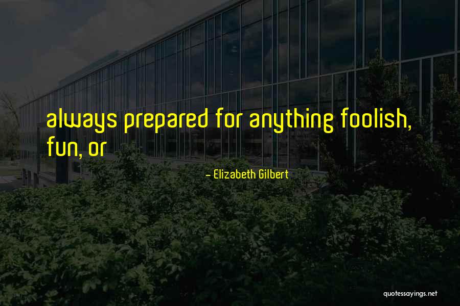 Fokion Egolfopoulos Quotes By Elizabeth Gilbert Fokion Egolfopoulos Quotes By Elizabeth Gilbert