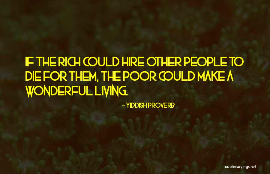 Fokir Quotes By Yiddish Proverb Fokir Quotes By Yiddish Proverb